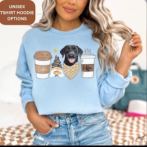 Black Labrador Retriever Coffee Lover Fall shirt Sweatshirt Hoodie for Men Women Crewneck for Dog Mom Dog Dad Tee Labrador Winter Shirt gift