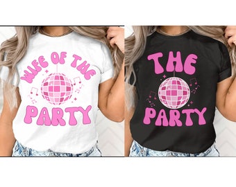 Wife of the Party Hen Party Shirts for Bride Bridesmaid, Retro Disco Themed Bachelorette Party Tee, Trendy Bridal Shower Matching Hen Do Tee