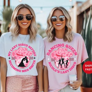 Custom Disco Bachelorette Shirt Personalized Name Location Last Disco 90s Bridal Hen Party Wedding Tee Country Hen Do Tshirt Team Bride gift