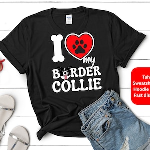Border Collie Dog Love Shirt Dog Paw Shirt for Dog Mom Dad, Border Collie Shirts for Men Women gifts for Dog Lover Collie Mother&#39;s day shirt