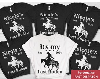 Cowgirl Themed Hen Party T Shirts, its my Last Rodeo TShirt Personalized Hen do Shirt Western Bachelorette Party Tank Top Cowboy Bride Gifts