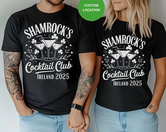 Custom Location St Patrick's Day Matching Group Shirt Saint Patrick Bachelorette Hen Party Birthday Tshirt Jumper St Patty Irish Unisex Tops