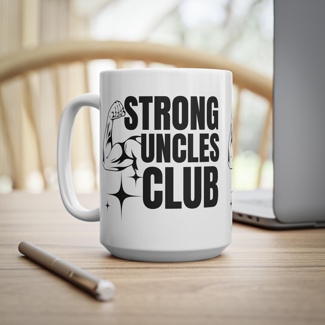 Strong Uncles Club Coffee Mug - Uncle Gift for Him - Uncle to Be ...