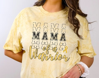 Mama of a Warrior Shirt Mother of a Cancer Warrior Childhood Cancer Awareness Cute Tee Gift for Cancer Mom Gold Ribbon Comfort Colors TShirt