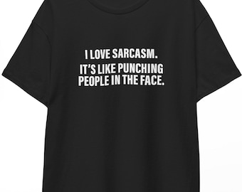 I Love Sarcasm Funny Unisex Heavy Cotton Tee, Sarcastic T-Shirt, Humorous Tee, Gift for Sassy Friend, Sarcasm Lover Shirt