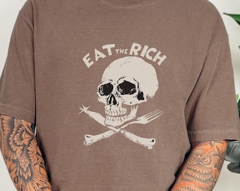 Camiseta de estilo vintage anarquista Eat The Rich de Comfort Colors®, camiseta de protesta política de activista rebelde, top gráfico unisex, regalo para