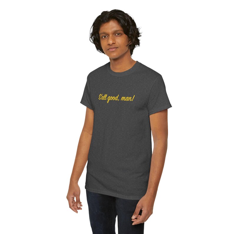 ¡Todo bien, amigo! Camiseta unisex de algodón grueso, camiseta gráfica informal, corte holgado, regalo para amigos, para uso diario. imagen 5
