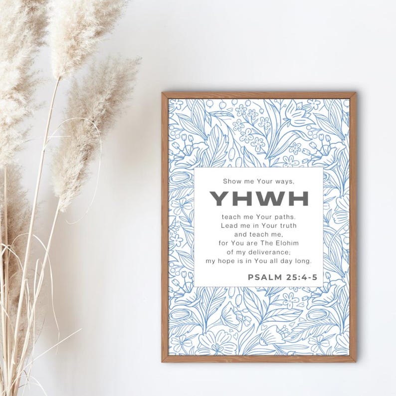 Yhwh Scriptures Psalm 25:4-5 YHWH Scripture Printable | Messianic Bible Verse Wall Art ...