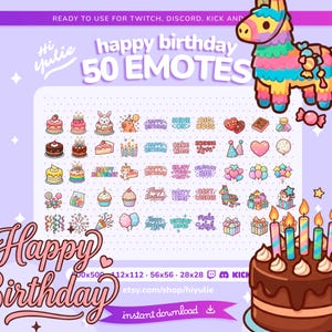 May include: A digital collection of 50 birthday-themed emotes featuring cakes, balloons, gifts, and a piñata. The graphic includes text such as "happy birthday," "shine on," "big hugs," "cake time," "sending love," "enjoy your day," and "party time."