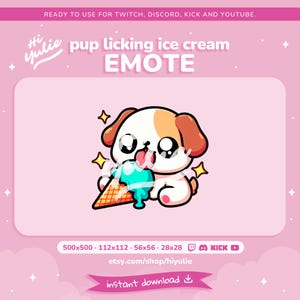 May include: A digital graphic of a cartoon puppy licking blue ice cream from a cone. The pup is white and brown with large eyes and a pink tongue. The image is labeled "pup licking ice cream EMOTE" and includes the Etsy shop URL and download information.