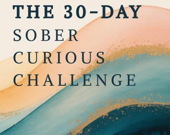 30-Day Sober Curious Challenge Journal | Mindful Abstinence (PDF Download)
