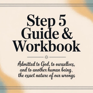 AA Fifth Step Recovery Guide and Workbook Digital Download: AA Step 5 Guide (Digital PDF), Alcoholics Anonymous 12 Steps. Immediate download