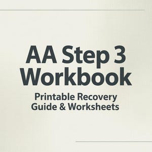 Op de afbeelding: Een lichtbeige achtergrond met de tekst "AA Step 3 Workbook" in donkergrijs. Daaronder staat "Printable Recovery Guide & Worksheets".