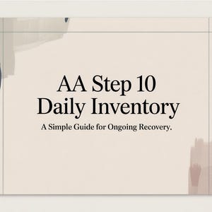 Step 10 AA Recovery Guide: Daily Accountability Journal (PDF), Alcoholics Anonymous 12 Step Program