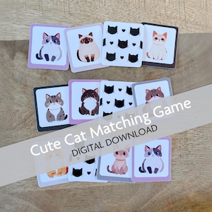 May include: A set of cat-themed matching game cards. Each card displays a different cartoon cat illustration in various colours. The text "Cute Cat Matching Game DIGITAL DOWNLOAD" is displayed across the cards.
