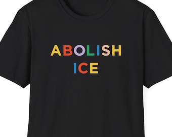 Abolish ICE chemise | Chemise de protestation ICE | Pas de chemise ICE | Chemise d'immigrants | Résistez au fascisme