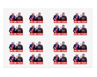 Feuille d'autocollants en vinyle « We Did That » de Trump Elon (16 autocollants)