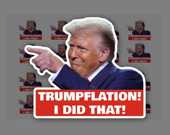 Feuille d'autocollants Trump I Did That (16 autocollants, 1 x 0,8 pouces chacun) | Sticker Trumpflation | Trump a fait ça | Tarifs Trump | J'ai fait ça, Trump
