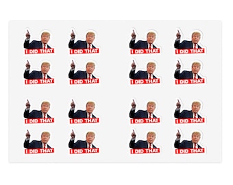 Feuille d'autocollants Trump I Did That (16 autocollants, 0,75 x 0,75 po.) | J'ai fait ça Trump | Politique drôle | Trump a fait ça | Tarifs Trump