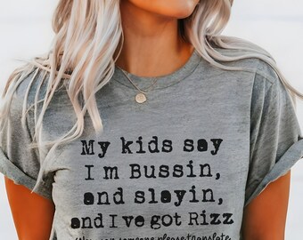 Funny Mom shirt, Sarcastic Mom shirt, Funny Gen-Z slang tee for mom, Mother's day gift, Gift for Mom, Gen-Z Mom tee, Mom meme tee, Mama tee