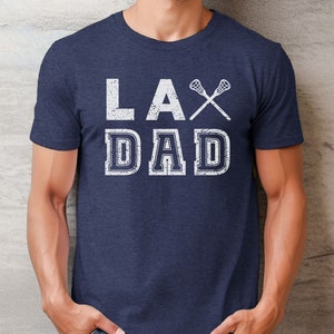 Lacrosse Shirt, 'Lacrosse' Dad Tee, Gift, Lacrosse Fan shirt, T shirt for Lacrosse Dad, LAX gameday shirt, gift for dad, Father's day gift