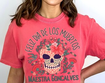 Dia de los Muertos Spanish teacher shirt, Personalized Maestra t shirt, Bilingual teacher shirt, Sugar Skull tee, Dual Immersion, ESL tee