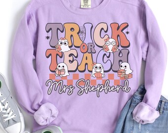 Comfort Colors Teacher Halloween shirt, Trick or Teach sweatshirt, Retro Halloween Teacher sweatshirt, Retro Ghost teacher, TEACH shirt