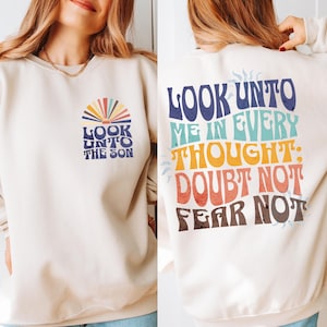 LDS youth theme 2025, Latter Day Saint sweatshirt, LDS sweatshirt, Look unto Christ shirt, LDS Young women gift, Lds sweater, Lds youth gift