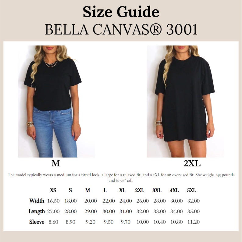 Puede incluir: Gu&iacute;a de tallas para camisetas Bella Canvas 3001. La gu&iacute;a incluye medidas para tallas XS a 5XL. El modelo suele llevar una M para un ajuste entallado. La modelo mide 1,73 m y pesa 65,77 kg.