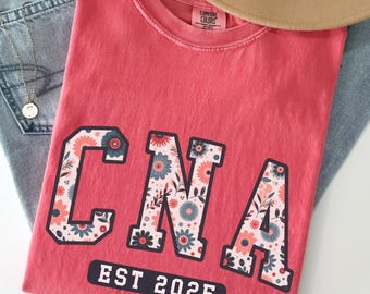 Certified Nursing assistant shirt, est 2025 CNA shirt, Nurses Aide shirt, CNA tshirt, CNA graduation gift,  Cna week gifts, cna appreciation