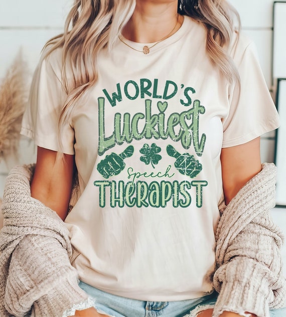 St Patrick's Speech Therapist, Lucky Speech Therapist tee, 'World's Luckiest Speech Therapist' shirt, St Patrick's tee for SLP