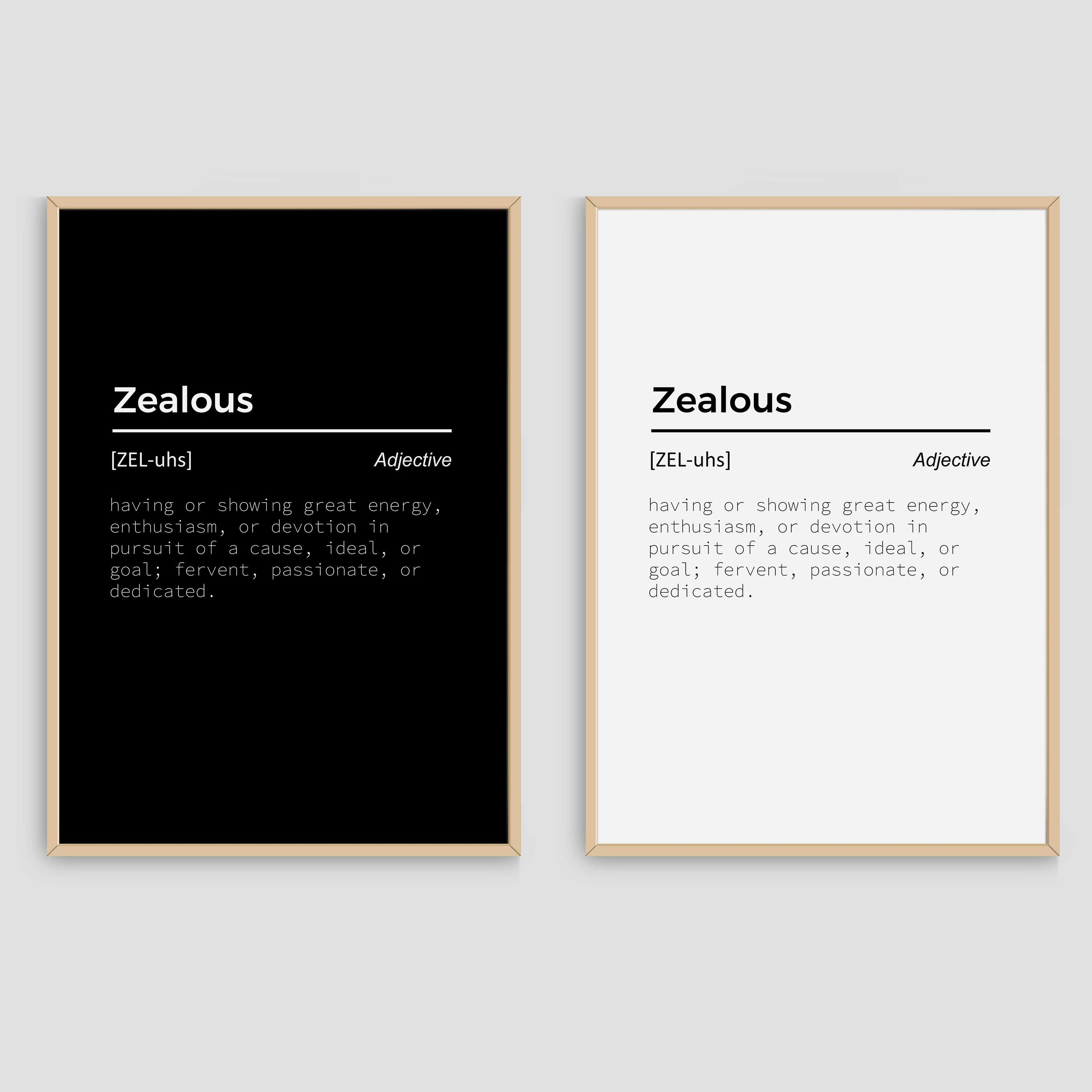 Zealous Definition Office Wall Art Prints Inspirational Definition