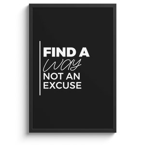 Positive Motivational Message Print Inspirational Poster Home Décor Gift Typography Quotes Prints Minimalist Find A Way Inspiring Quote