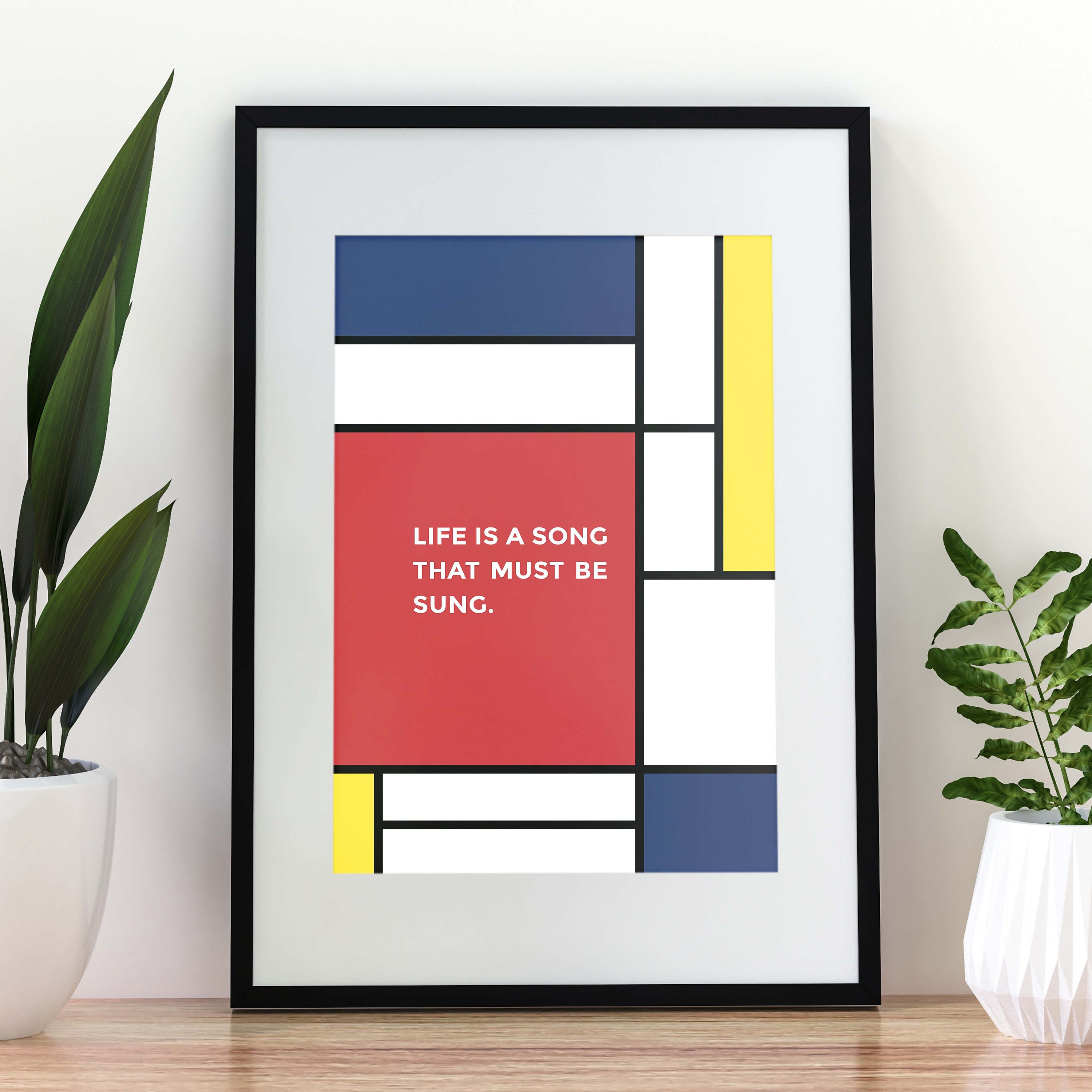 Life Quote Poster Piet Mondrian Art Inspirational Life Art Positive 