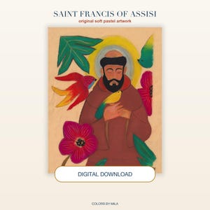 Pode incluir: Obra de arte em pastel suave intitulada SAINT FRANCIS OF ASSISI, original soft pastel artwork, DIGITAL DOWNLOAD, COLORS BY MILA. A imagem retrata São Francisco com uma túnica castanha e um halo amarelo, rodeado por pássaros coloridos, folhas verdes e flores.