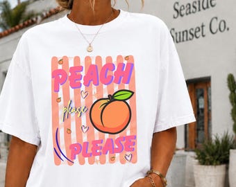Peach Please Comfort Colors Shirt, Retro Fruit Graphic Tee, Summer Food Pun Apparel,  Funny Peach Shirt, Retro Vintage Cute Peach Lover Gift