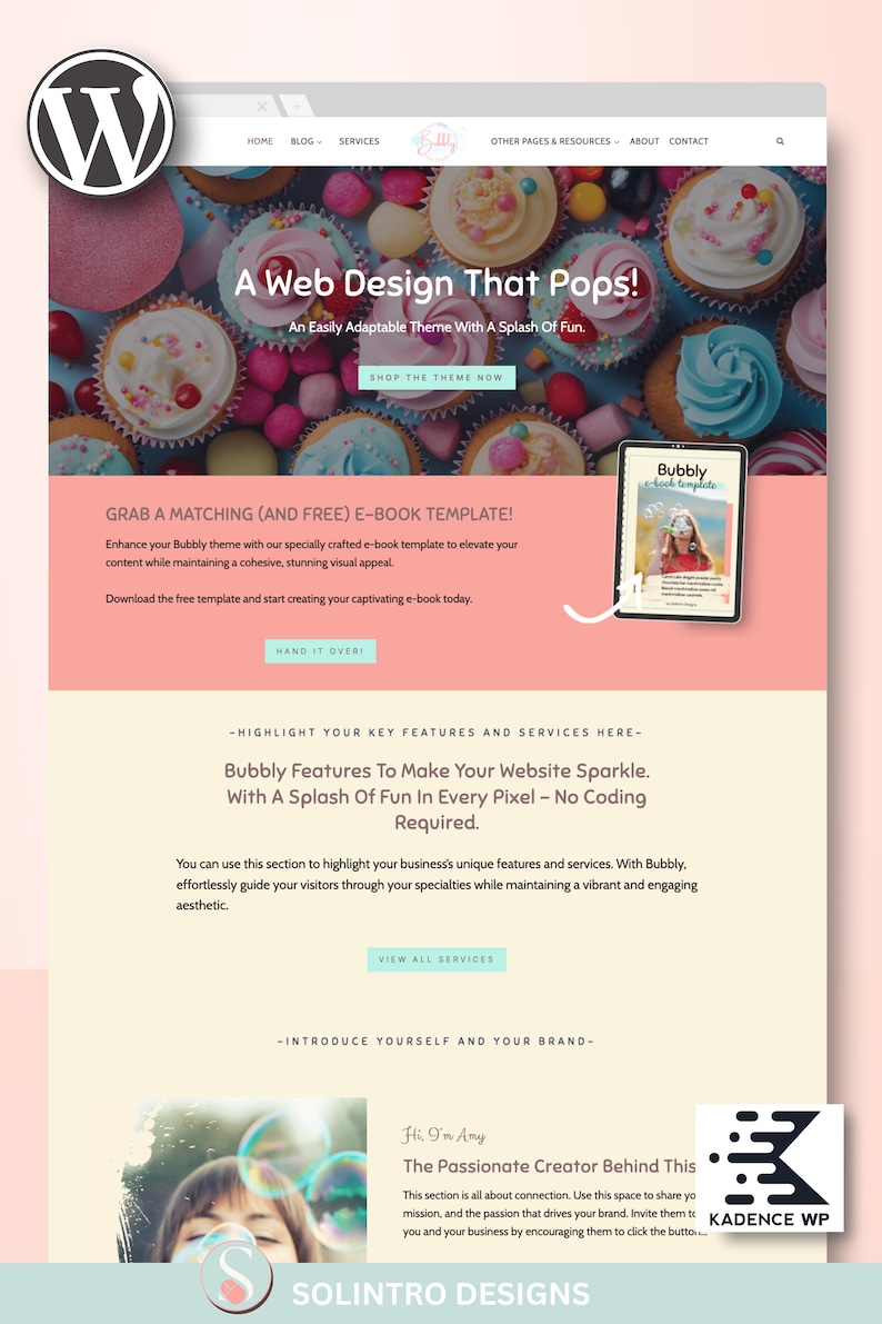 May include: A website design template with a colorful cupcake background. The template is called "Bubbly" and is described as an easily adaptable theme with a splash of fun. The website design is by Solintro Designs.