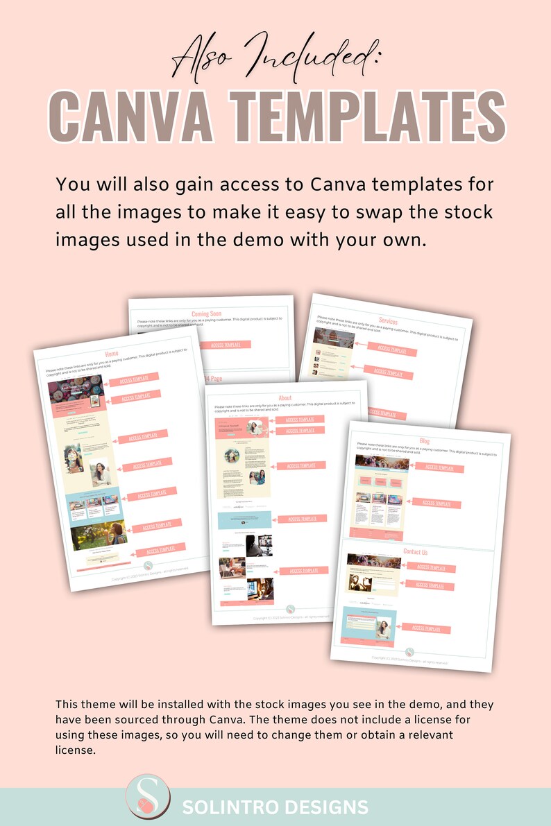 May include: A pink and white graphic with the text "Also Included: Canva Templates" and a description of how to use Canva templates to swap out stock images. The graphic shows several Canva templates for different website pages, including "Home", "Coming Soon", "About", "Services", "Blog", and "Contact Us".
