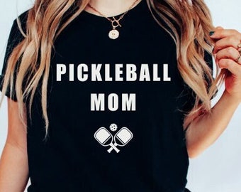 Pickleball Mom T Shirt, Pickleball Shirt, Pickleball Geschenk, Geschenk für Pickleball Liebhaber, Geschenk für pickleballer