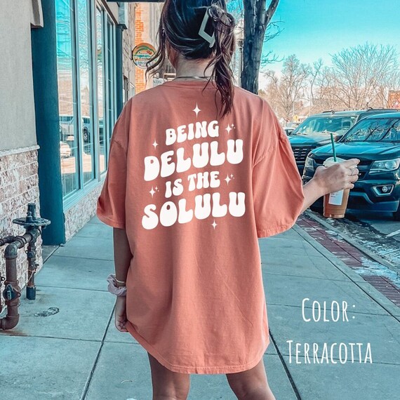 Delulu is the Solulu Shirt, manifestation shirt, manifest shirt, gift for her, trendy shirt womens, Comfort colors shirt, tik tok shirt