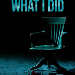 What I Did Signed Paperback