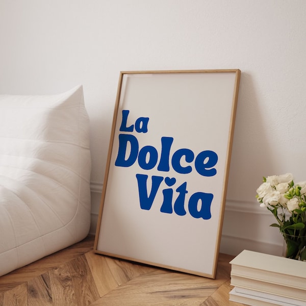 La Dolce Vita Wall Art | Posters and Prints | Italy Wall Decor | Kitchen Art | Bedroom Wall Decor | Positive Posters | Blue Wall Art