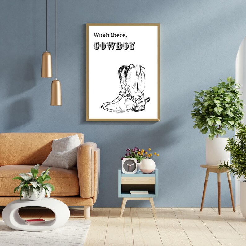 Woah There Cowboy, Western Wall Art, Cowboy Boots Black and White