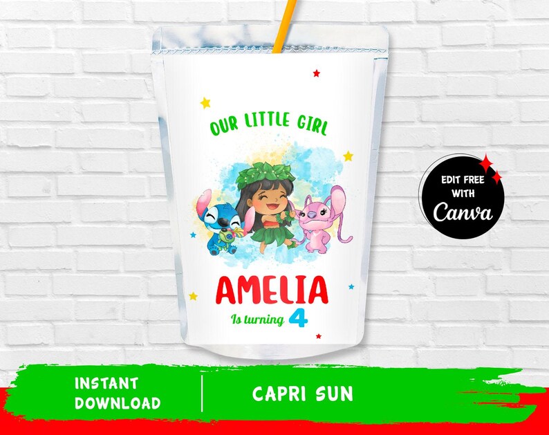 May include: A Capri Sun juice pouch with a colorful design featuring a cartoon girl with blue and green hair, a blue Stitch character, and a pink angel character. The text "Our Little Girl Amelia Is Turning 4" is printed on the pouch.