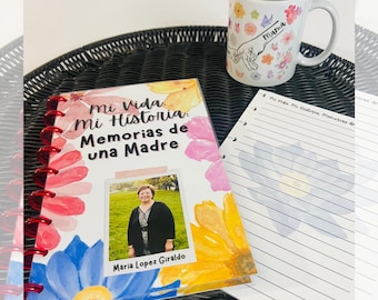 Mi vida, Mi Historia: Memorias De Una Madre | Diario Guiado Personalizado para Mamá | Mamá quiero escuchar tu historia | Día de la madre
