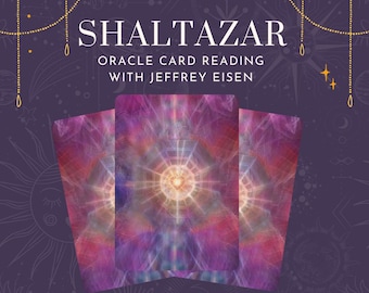 May include: Three oracle cards with a purple, pink, and white abstract design. The cards are stacked on top of each other and the text "SHALTAZAR ORACLE CARD READING WITH JEFFREY EISEN JEFFREYEISEN.COM" is at the bottom of the image.