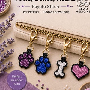 May include: Four beaded charms featuring peyote stitch designs of two paw prints, a bone, and a heart, each attached to a gold-tone lobster clasp. The text reads Paws, Bones, Hearts, Peyote Stitch, PDF PATTERN, INSTANT DOWNLOAD, and Bead Medicine.