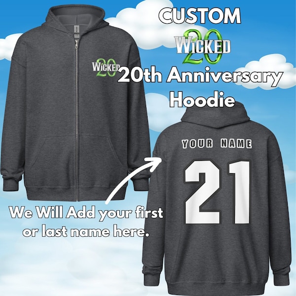 CUSTOM Wicked 20th Anniversary Hoodie, Wicked the musical, ariana grande, theater kid, musical t shirt, broadway musical, theater gift