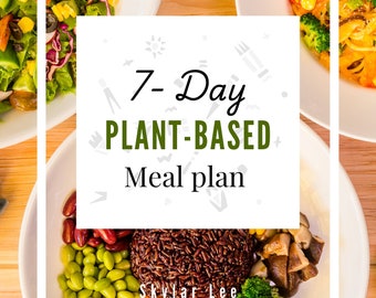 May include: A white plate with a 7-Day Plant-Based Meal Plan title card. The plate contains a bowl of brown rice, edamame, red beans, broccoli, carrots, and mushrooms. The text "Skylar Lee" is visible at the bottom of the plate.