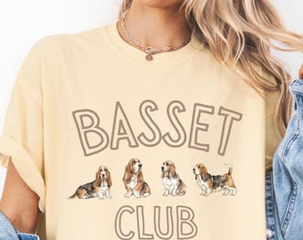 Basset Hound Shirt, Basset Club Tee, Cute Dog Lover Shirt, Basset Mom Gift, Funny Dog Shirt, Comfort Colors Style Tee, Dog Lover Gift